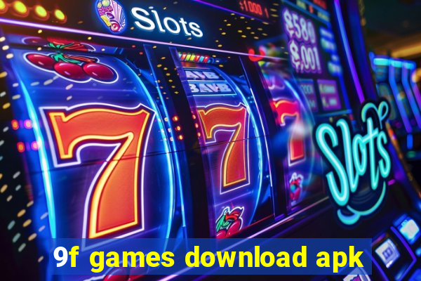 9f games download apk